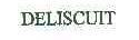 DELISCUIT