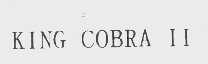 KING COBRA II