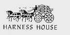 HARNESS HOUSE