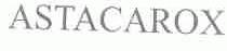 ASTACAROX