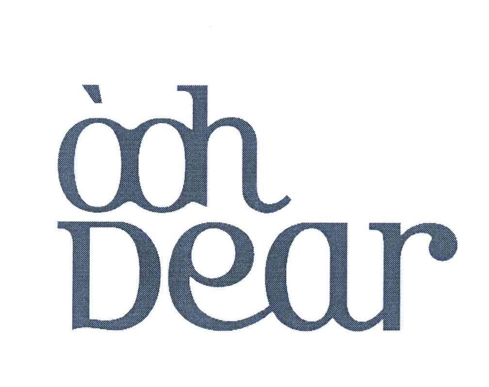 OOH DEAR