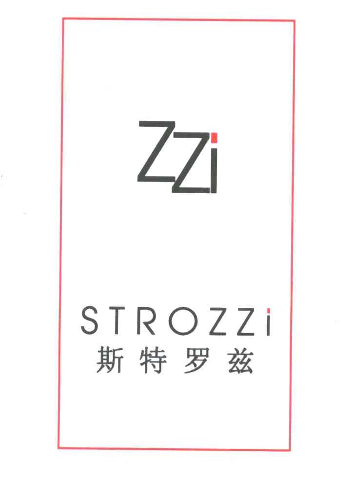 斯特罗兹;ZZI STROZZI