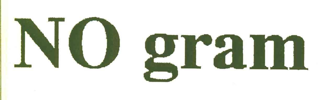NO GRAM