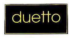 DUETTO