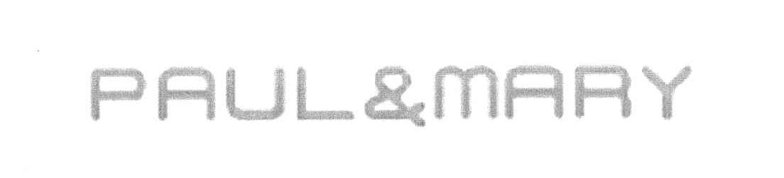 PAUL&MARY