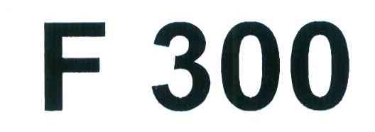 F 300