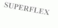 SUPERFLEX