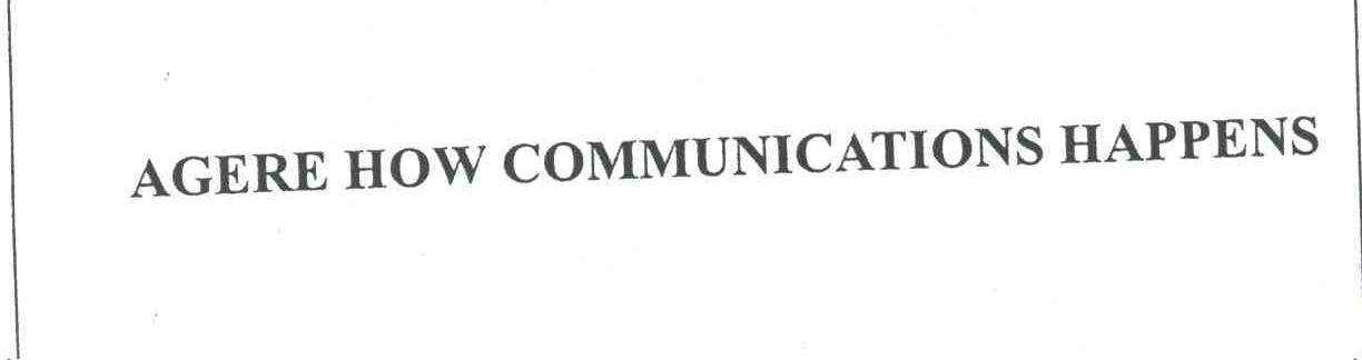 AGERE HOW COMMUNICATIONS HAPPENS