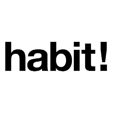 HABIT！