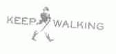 KEEP WALKING