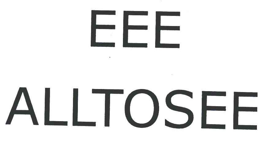 EEE；ALLTOSEE