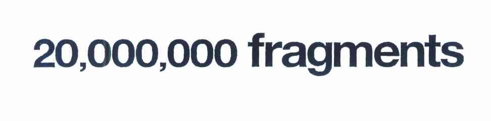 20000000 FRAGMENTS
