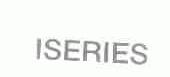 ISERIES