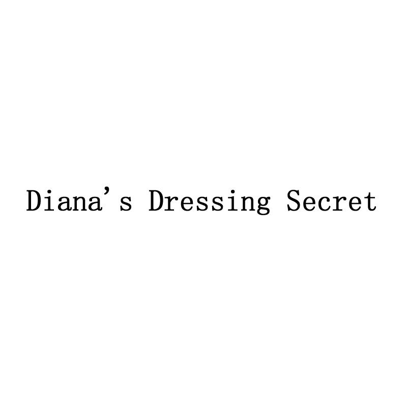 DIANA&rsquo;S DRESSING SECRET