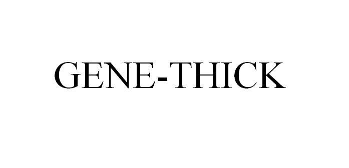 GENE-THICK