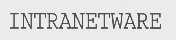 INTRANETWARE