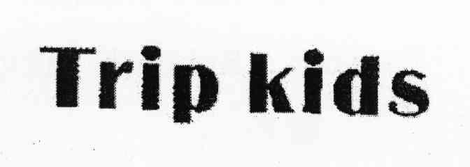 TRIP KIDS