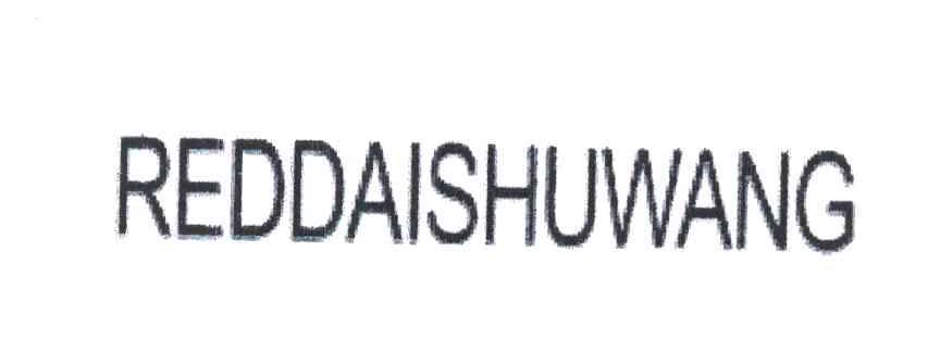 REDDAISHUWANG