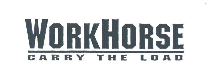 WORKHORSE CARRY THE LOAD