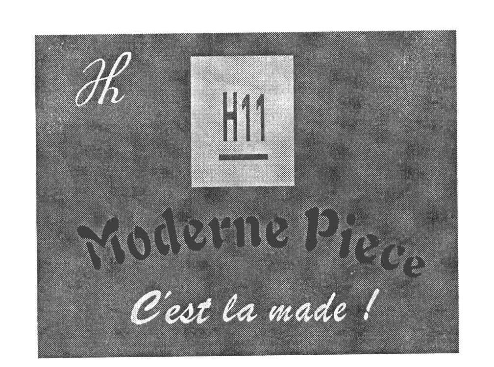 MODERNE PIECE CEST LA MADE！ H11 HI