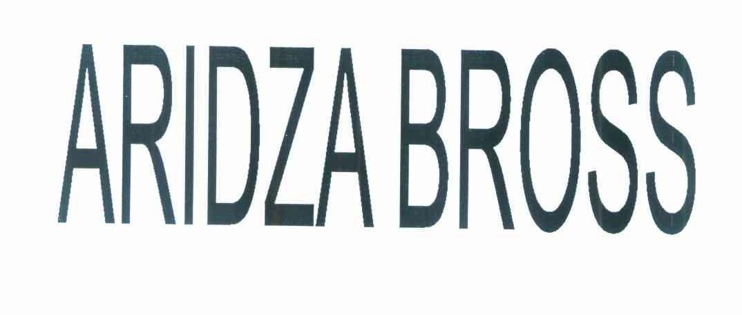 ARIDZA BROSS