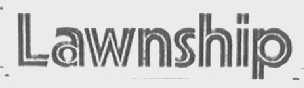LAWNSHIP