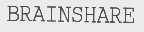 BRAINSHARE