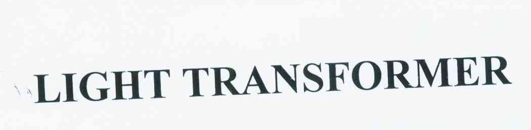 LIGHT TRANSFORMER