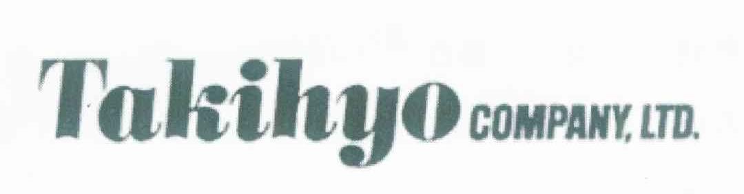 TAKIHYO COMPANY，LTD.