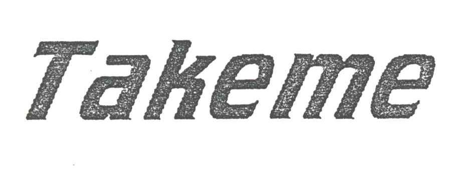 TAKEME