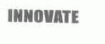 INNOVATE