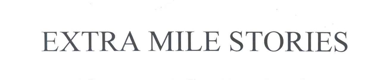 EXTRA MILE STORIES