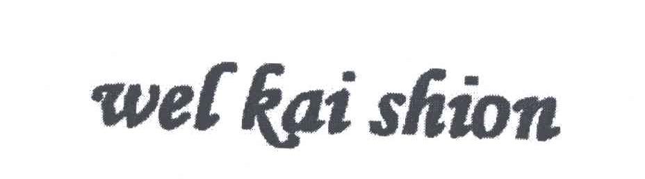 WEL KAI SHION