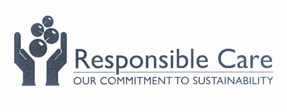 RESPONSIBLE CARE OUR COMMITMENT TO SUSTAINABILITY