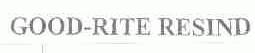 GOOD-RITE RESIND