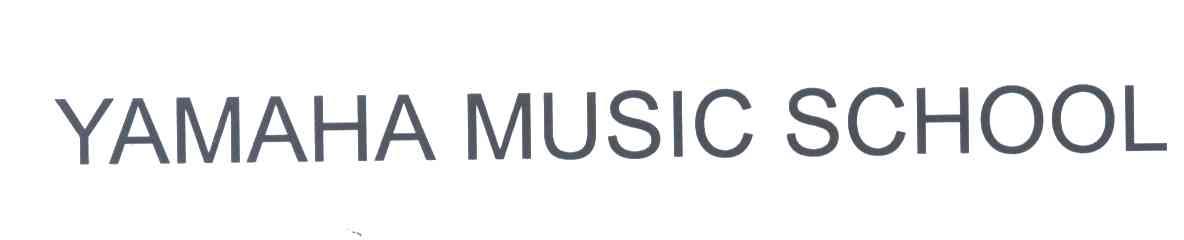 YAMAHA MUSIC SCHOOL