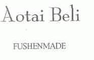 AOTAI BELI;FUSHENMADE
