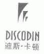 迪斯卡顿;DISCODIN