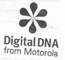 DNA FROM MOTOROLA