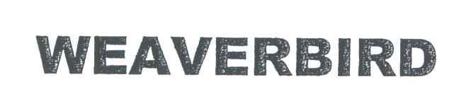 WEAVERBIRD