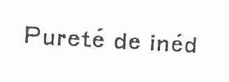 PURETE DE INED