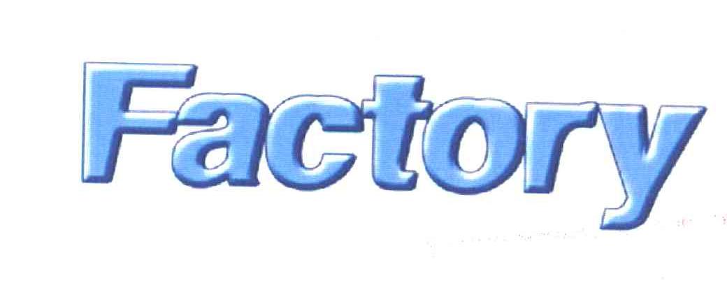 FACTORY