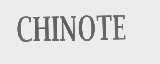 CHINOTE