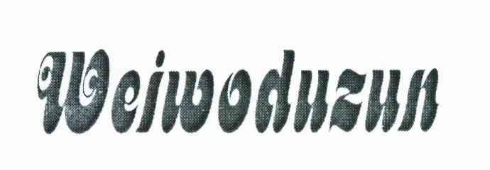 WEIWODUZUN