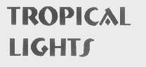TROPICAL LIGHTS