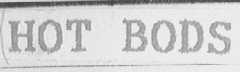 HOT BODS