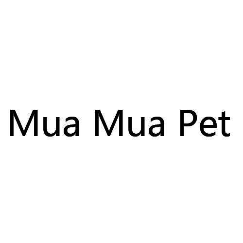 MUA MUA PET