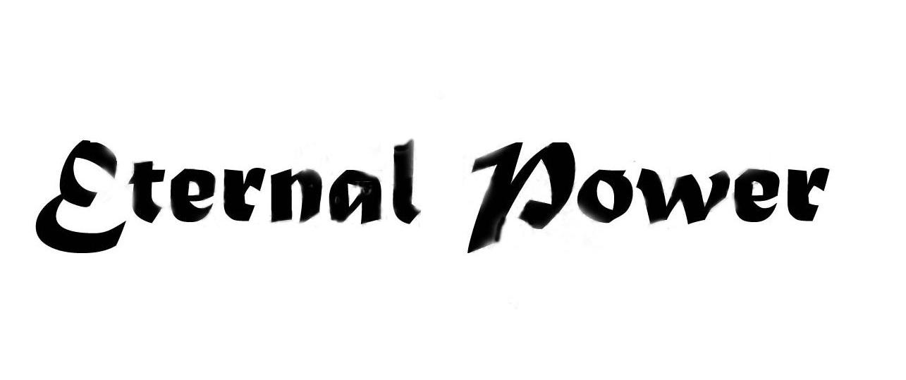 ETERNAL POWER