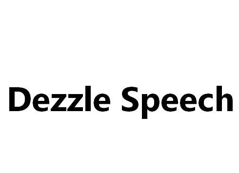 DEZZLE SPEECH