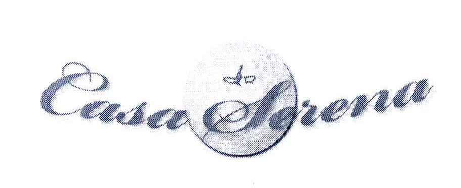 如;CASA SERENA